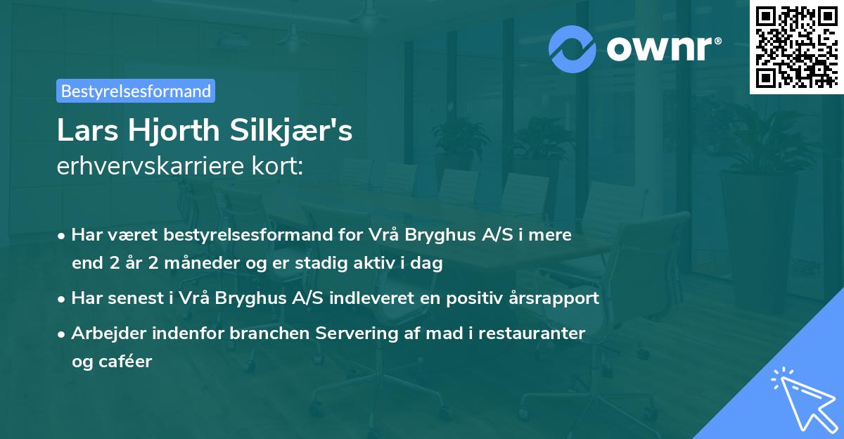 Lars Hjorth Silkjær's erhvervskarriere kort