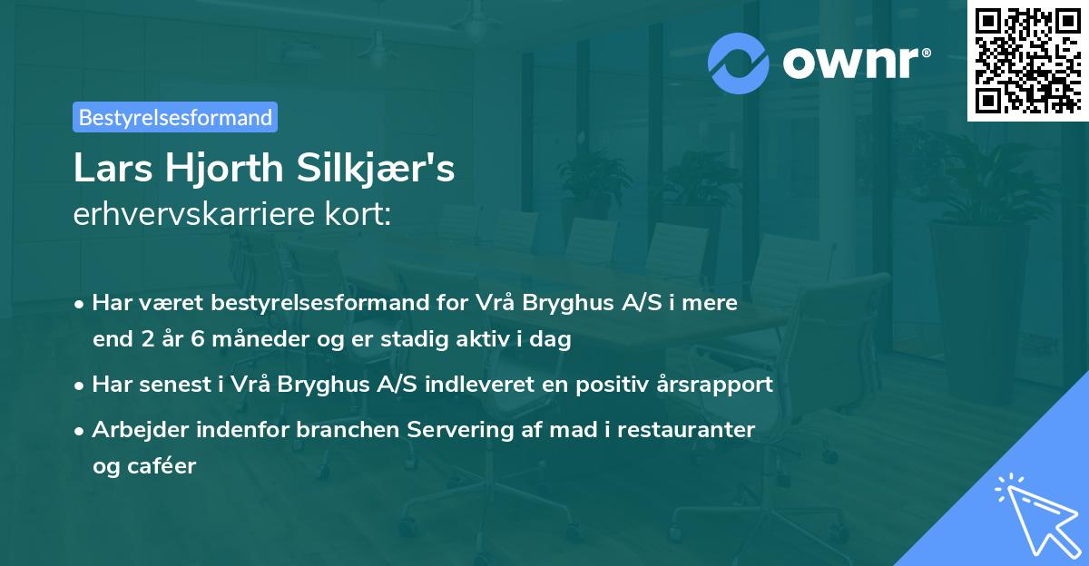Lars Hjorth Silkjær's erhvervskarriere kort