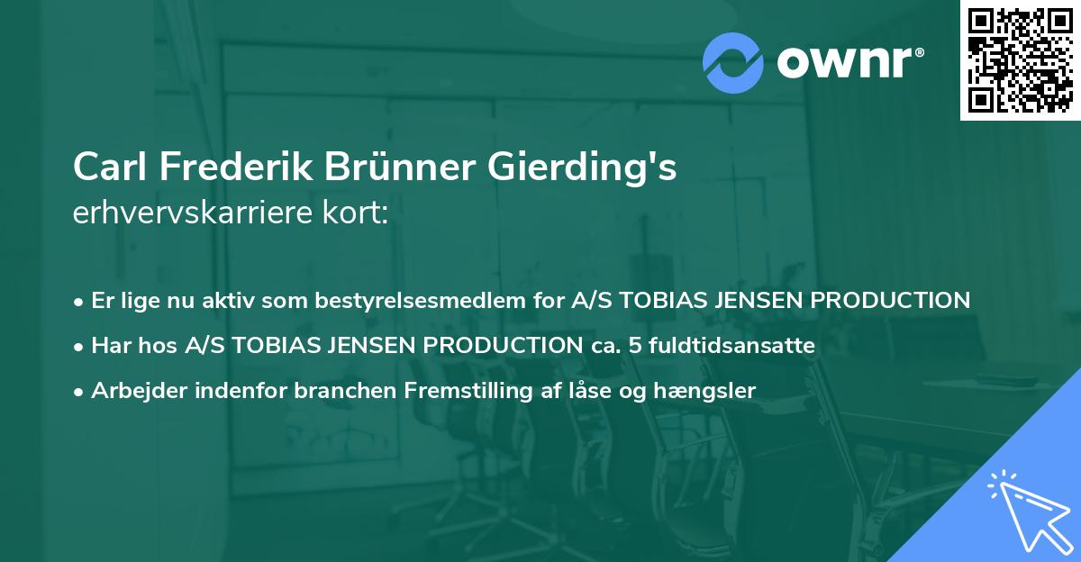 Carl Frederik Brünner Gierding's erhvervskarriere kort