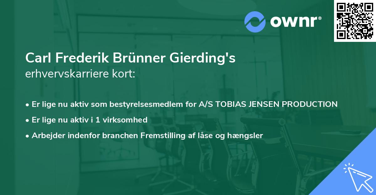 Carl Frederik Brünner Gierding's erhvervskarriere kort