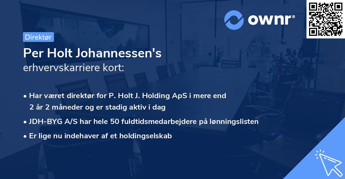 Per Holt Johannessen's erhvervskarriere kort