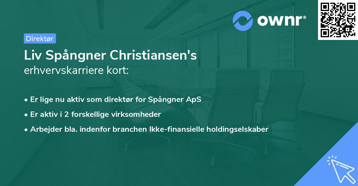 Liv Spångner Christiansen's erhvervskarriere kort
