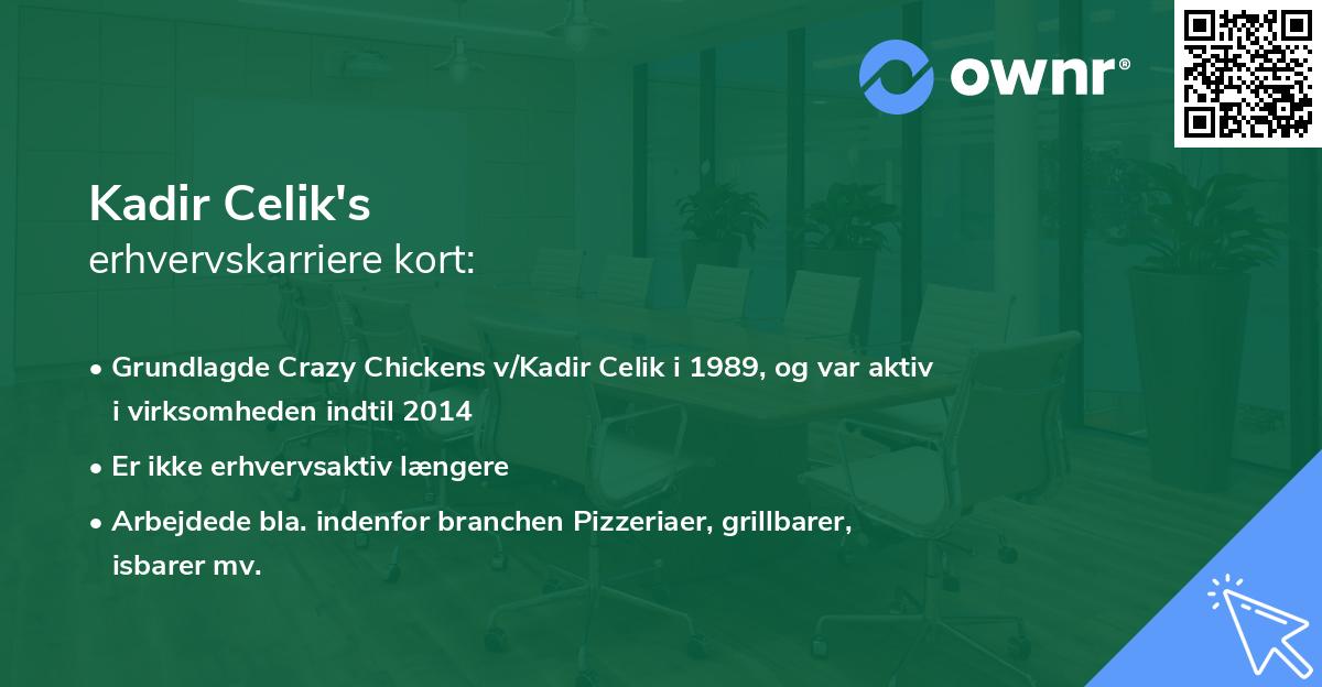 Kadir Celik's erhvervskarriere kort