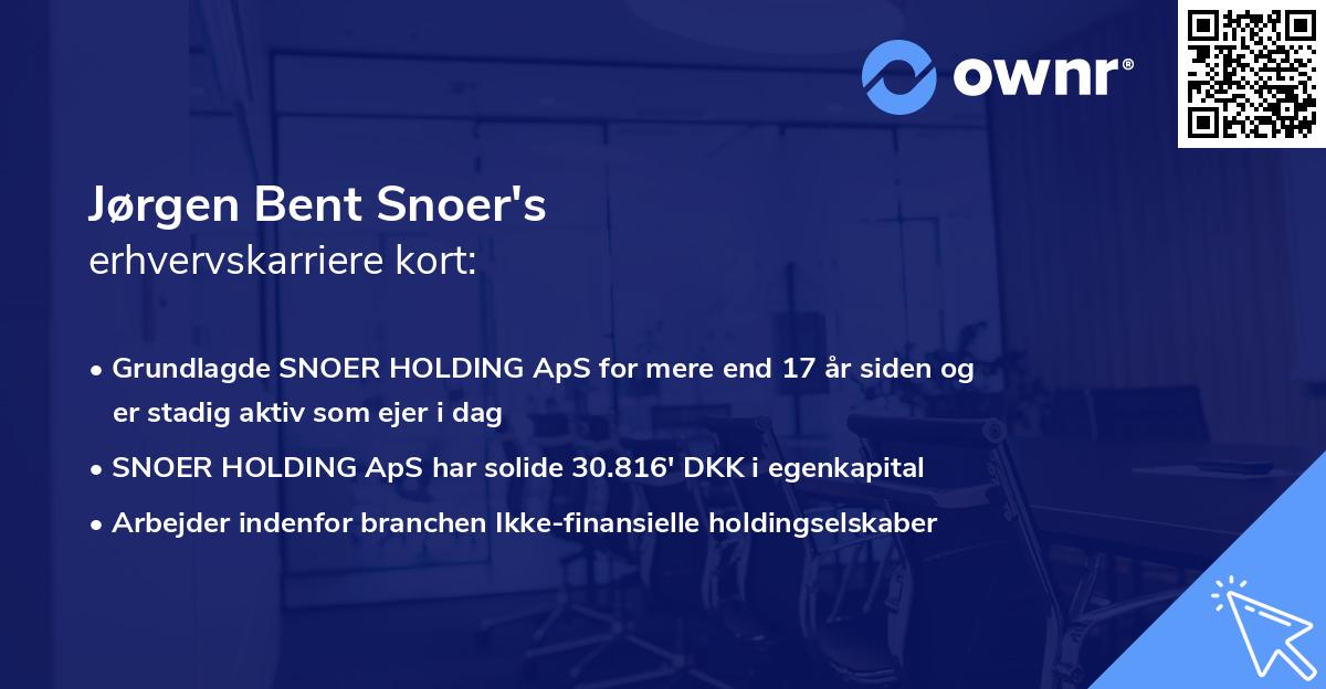 Jørgen Bent Snoer's erhvervskarriere kort