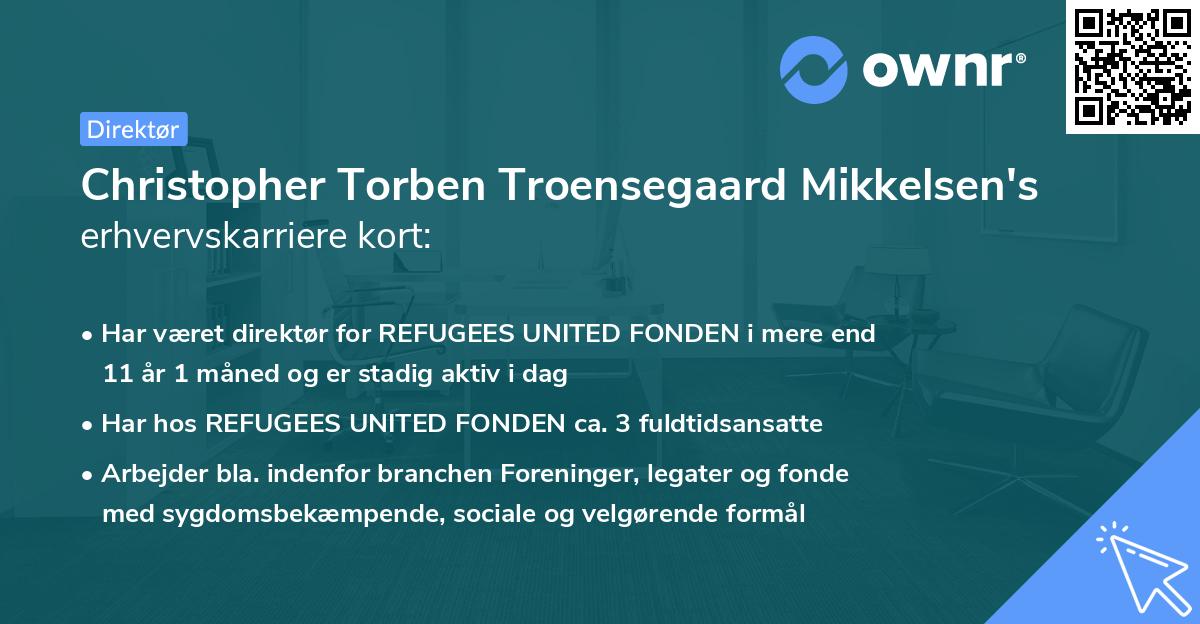 Christopher Torben Troensegaard Mikkelsen's erhvervskarriere kort