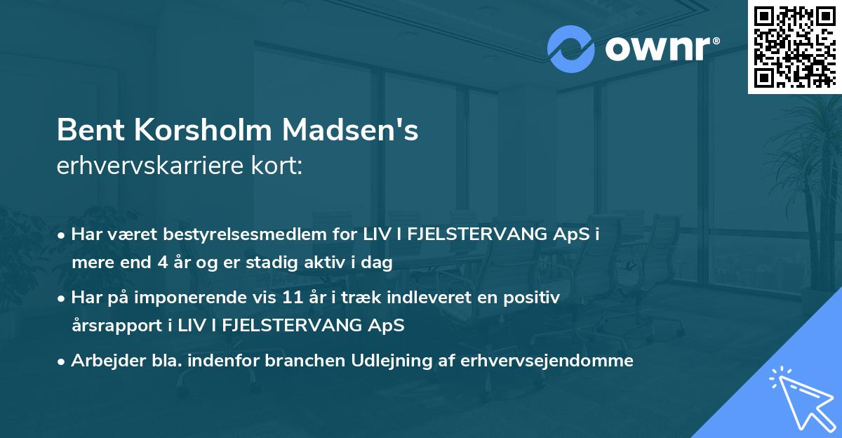 Bent Korsholm Madsen's erhvervskarriere kort
