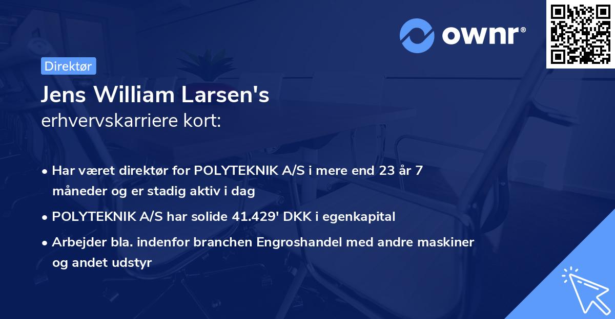 Jens William Larsen's erhvervskarriere kort