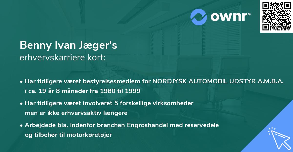 Benny Ivan Jæger's erhvervskarriere kort