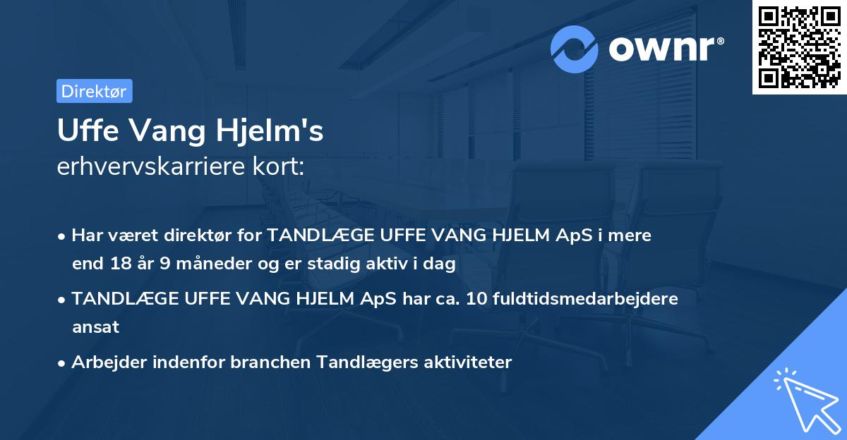 Uffe Vang Hjelm's erhvervskarriere kort