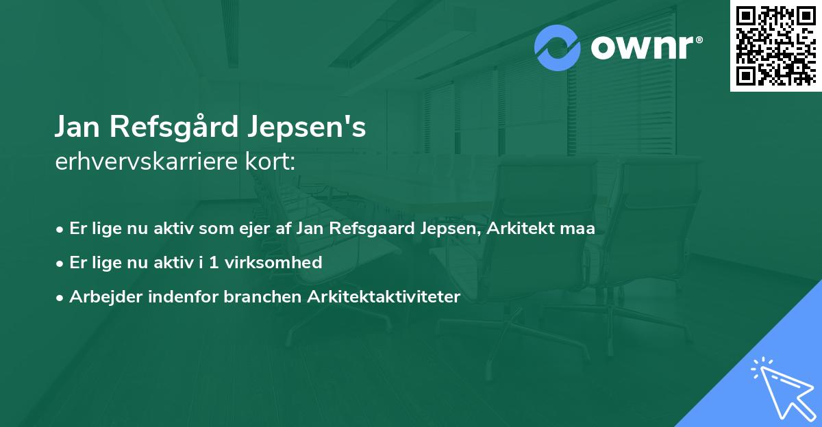 Jan Refsgård Jepsen's erhvervskarriere kort