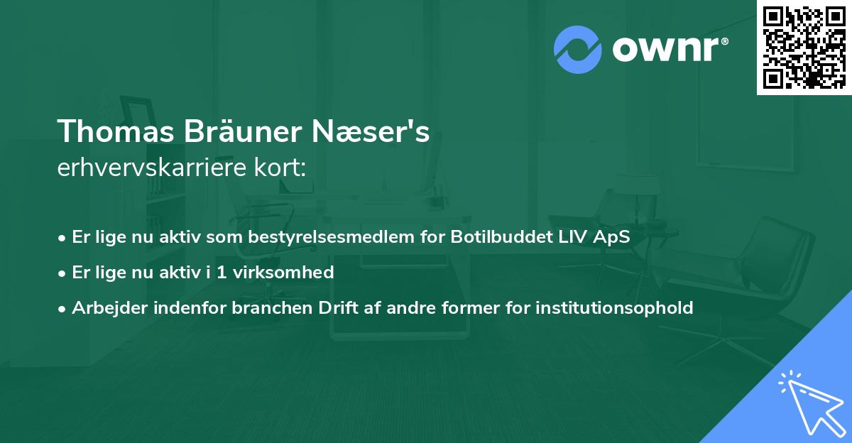 Thomas Bräuner Næser's erhvervskarriere kort