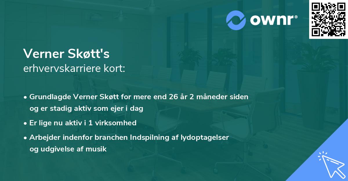 Verner Skøtt's erhvervskarriere kort