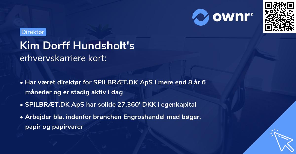 Kim Dorff Hundsholt's erhvervskarriere kort