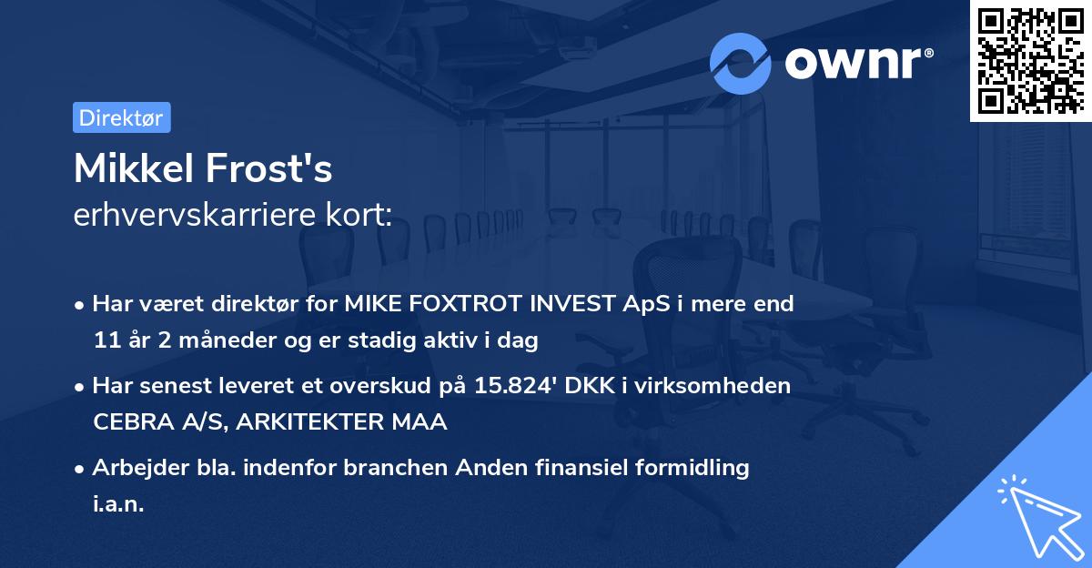 Mikkel Frost's erhvervskarriere kort