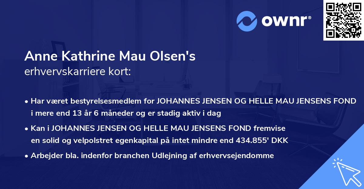 Anne Kathrine Mau Olsen's erhvervskarriere kort