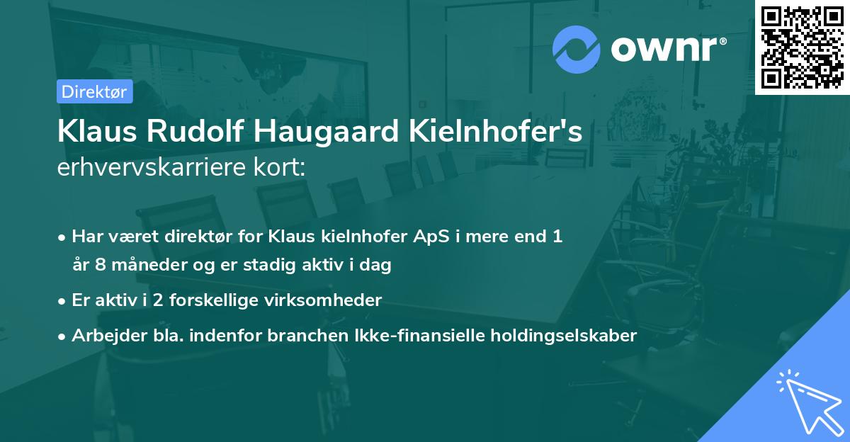 Klaus Rudolf Haugaard Kielnhofer's erhvervskarriere kort