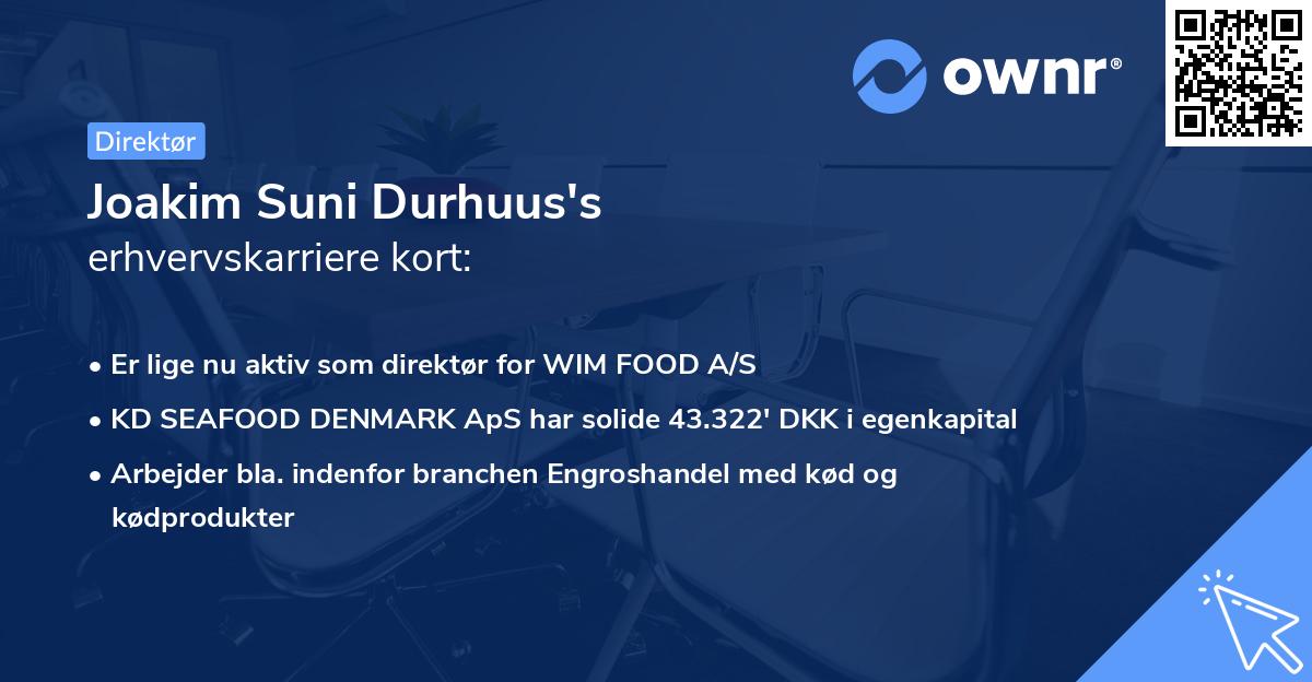 Joakim Suni Durhuus's erhvervskarriere kort