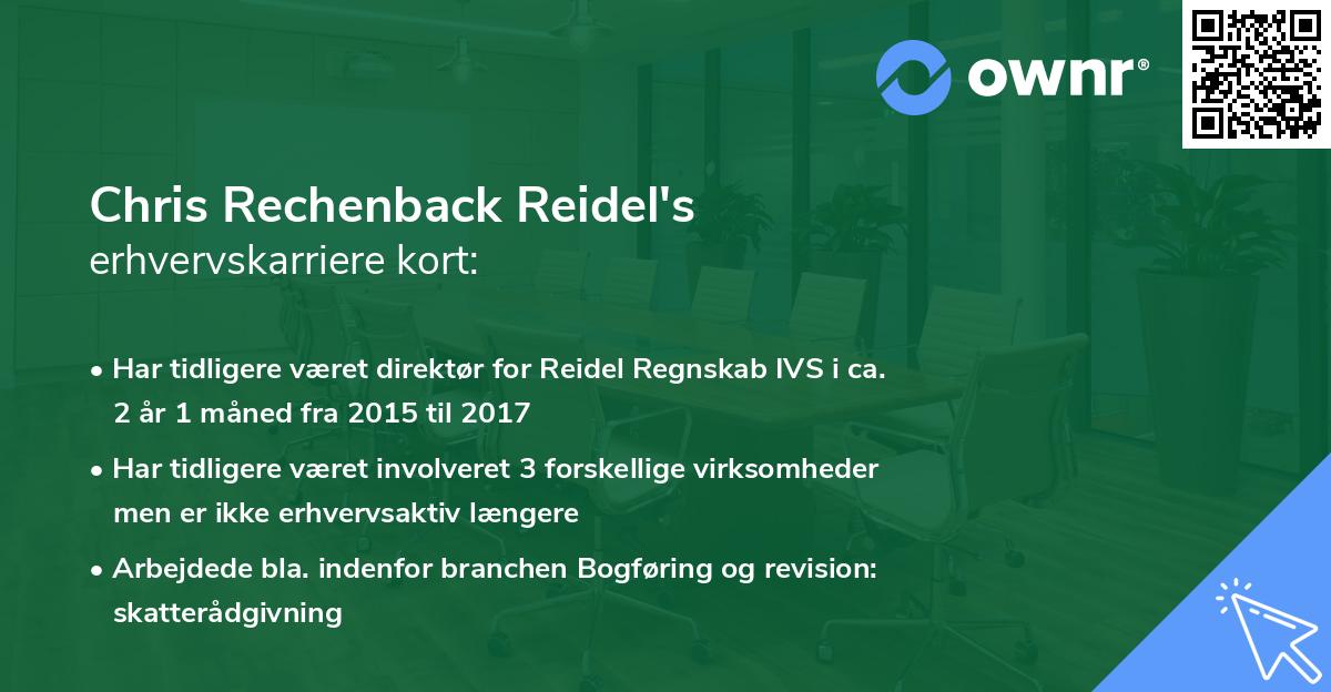 Chris Rechenback Reidel's erhvervskarriere kort
