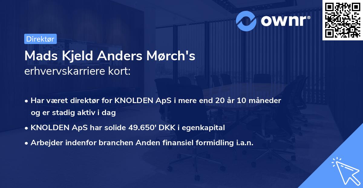 Mads Kjeld Anders Mørch's erhvervskarriere kort