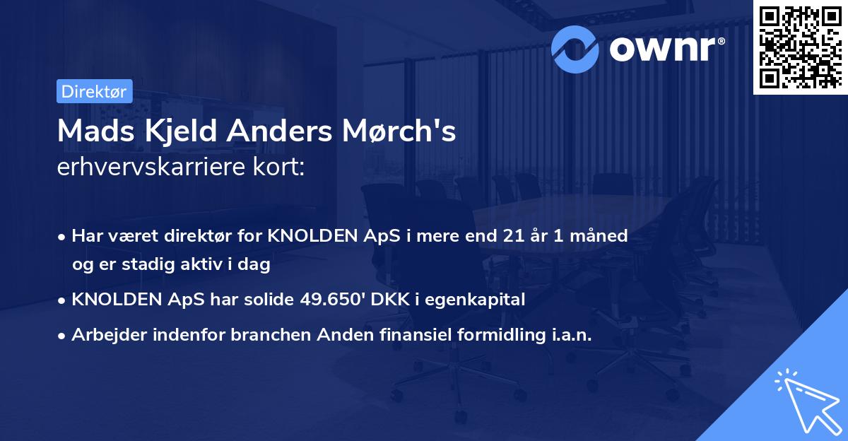 Mads Kjeld Anders Mørch's erhvervskarriere kort