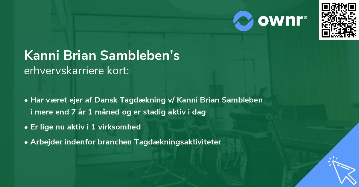 Kanni Brian Sambleben's erhvervskarriere kort