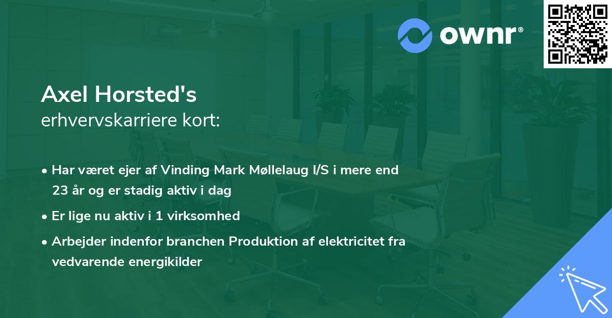 Axel Horsted's erhvervskarriere kort