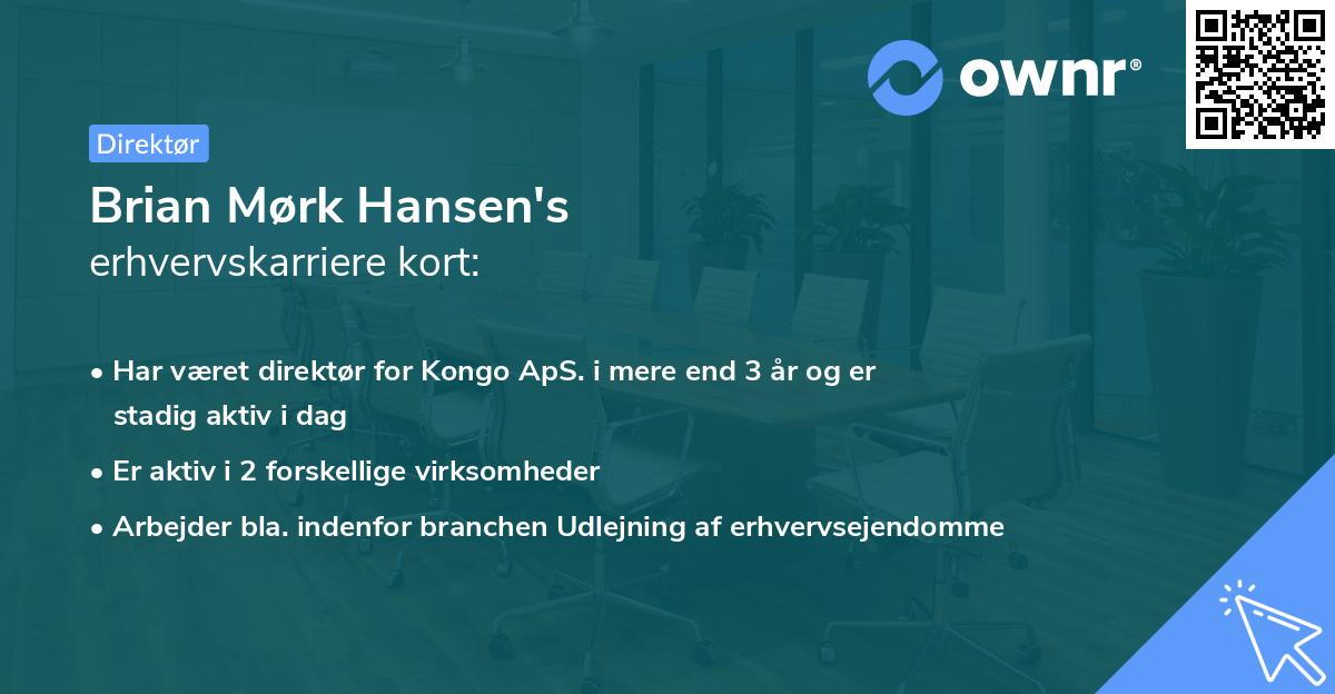 Brian Mørk Hansen's erhvervskarriere kort