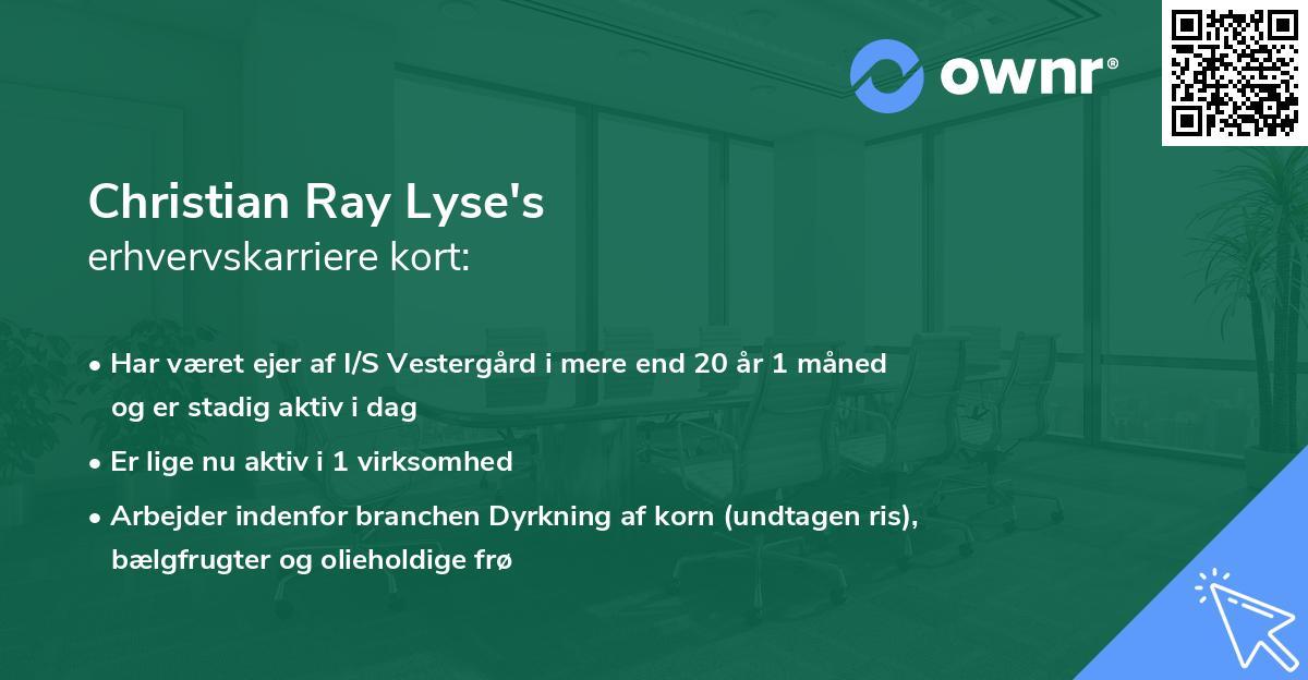 Christian Ray Lyse's erhvervskarriere kort