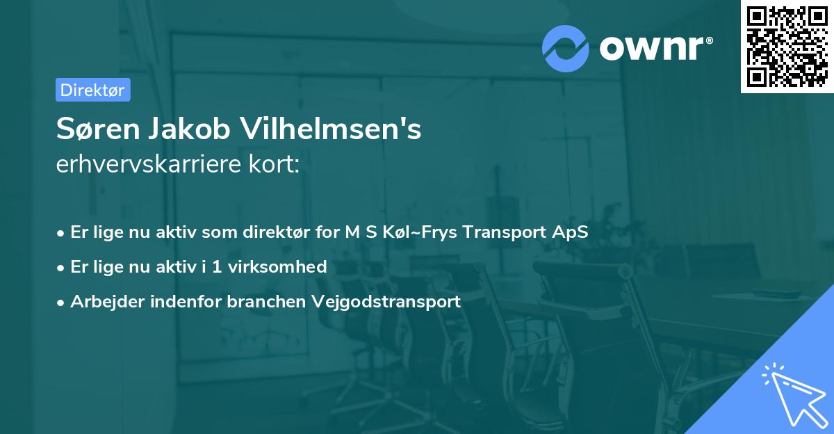 Søren Jakob Vilhelmsen's erhvervskarriere kort