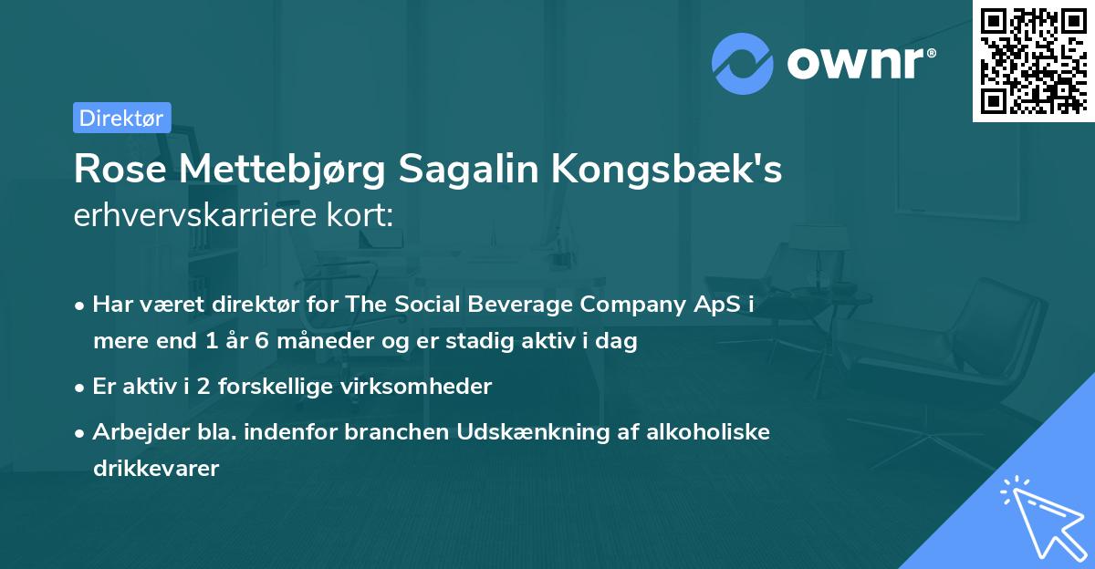 Rose Mettebjørg Sagalin Kongsbæk's erhvervskarriere kort