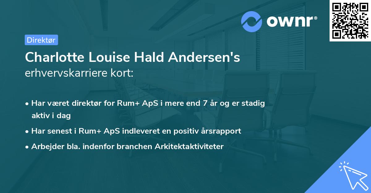 Charlotte Louise Hald Andersen's erhvervskarriere kort