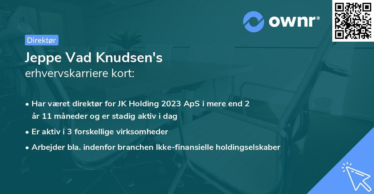 Jeppe Vad Knudsen's erhvervskarriere kort