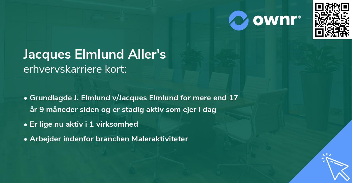 Jacques Elmlund Aller's erhvervskarriere kort