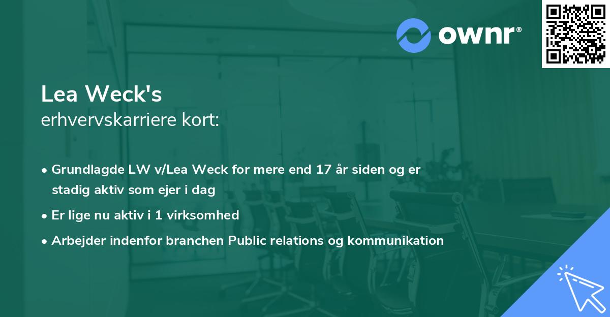 Lea Weck's erhvervskarriere kort