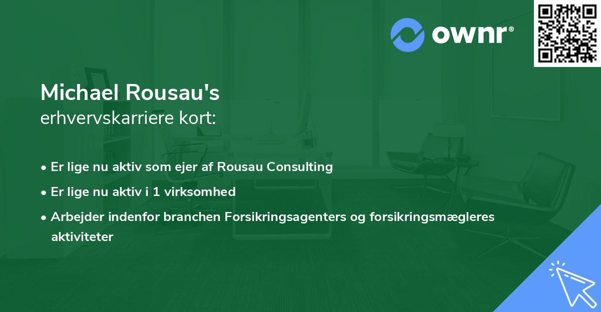 Michael Rousau's erhvervskarriere kort