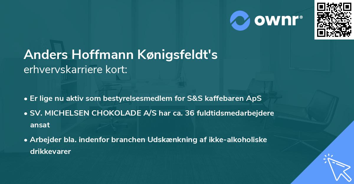 Anders Hoffmann Kønigsfeldt's erhvervskarriere kort