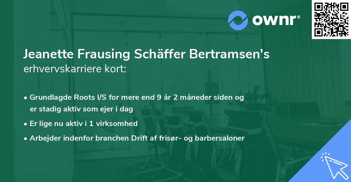 Jeanette Frausing Schäffer Bertramsen's erhvervskarriere kort
