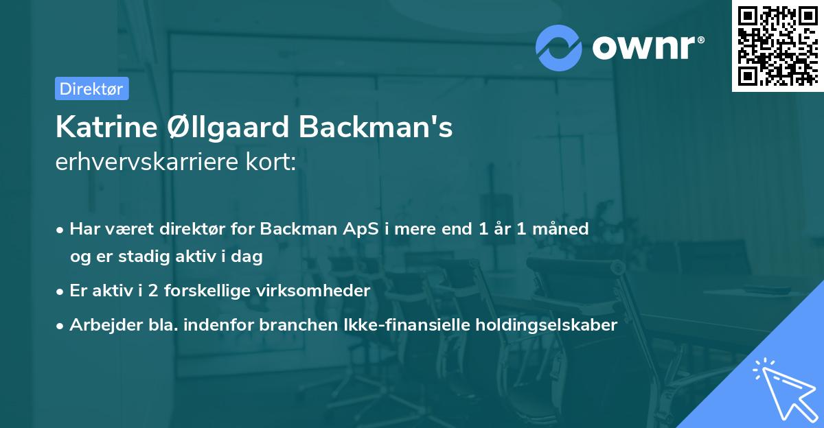 Katrine Øllgaard Backman's erhvervskarriere kort
