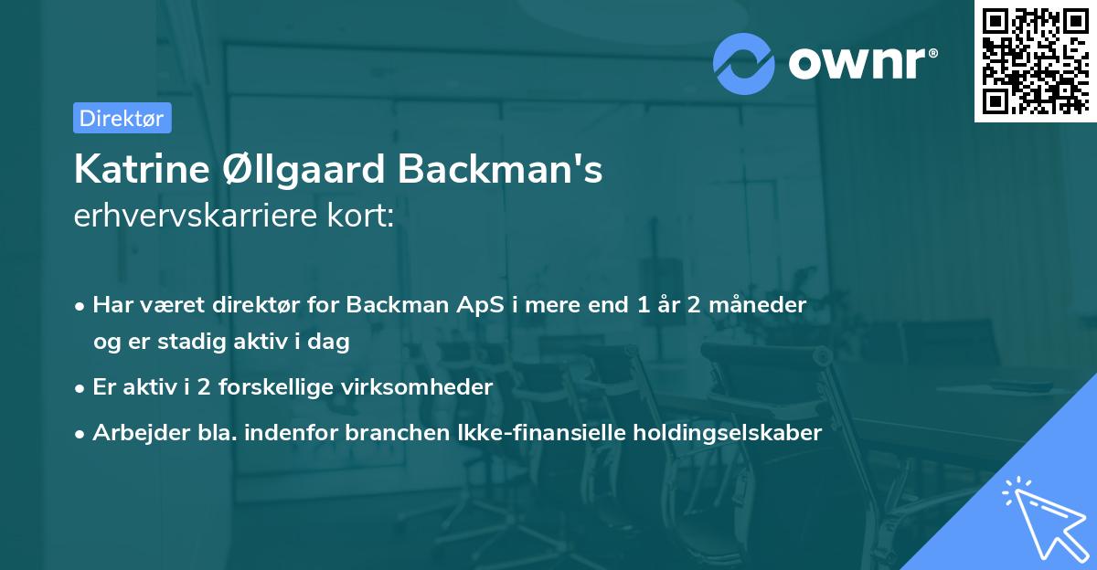 Katrine Øllgaard Backman's erhvervskarriere kort