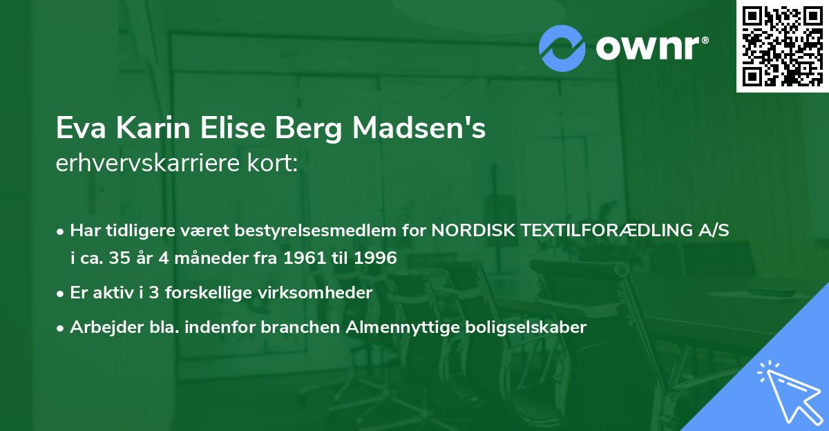 Eva Karin Elise Berg Madsen's erhvervskarriere kort