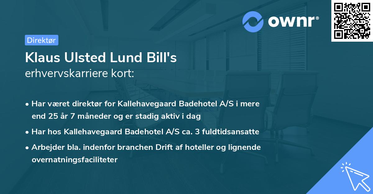 Klaus Ulsted Lund Bill's erhvervskarriere kort