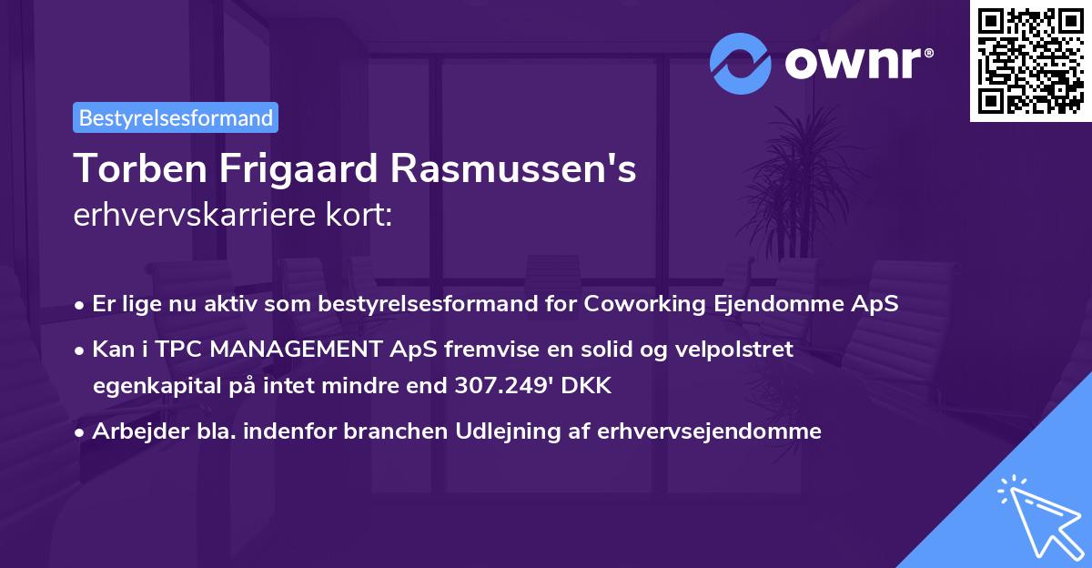 Torben Frigaard Rasmussen's erhvervskarriere kort