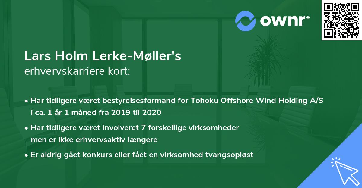 Lars Holm Lerke-Møller's erhvervskarriere kort