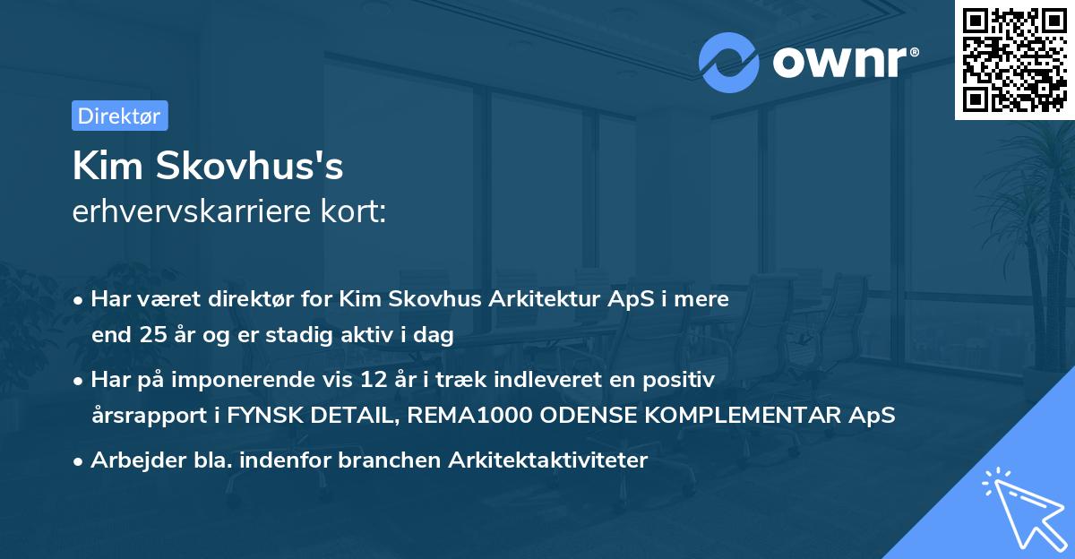 Kim Skovhus's erhvervskarriere kort