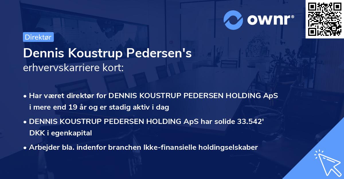 Dennis Koustrup Pedersen's erhvervskarriere kort