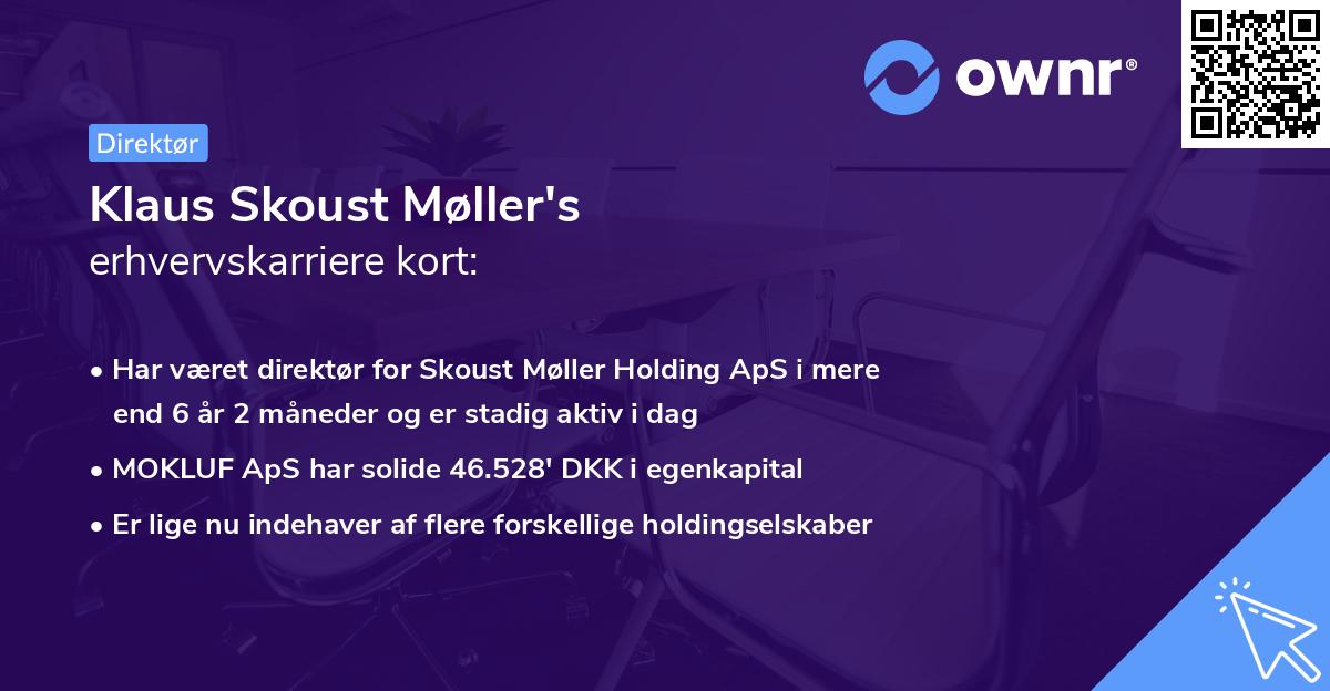 Klaus Skoust Møller's erhvervskarriere kort