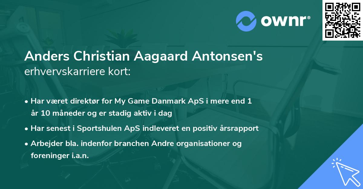 Anders Christian Aagaard Antonsen's erhvervskarriere kort