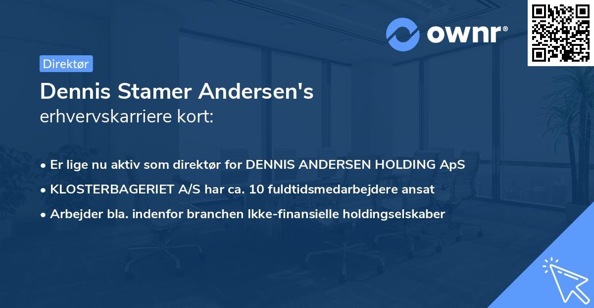 Dennis Stamer Andersen's erhvervskarriere kort