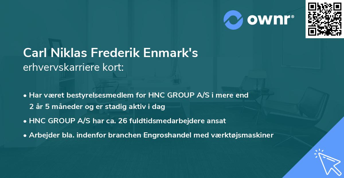 Carl Niklas Frederik Enmark's erhvervskarriere kort