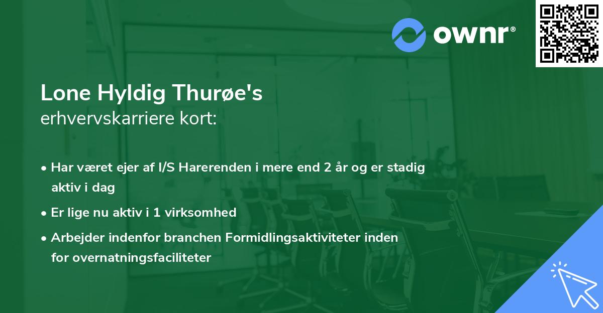 Lone Hyldig Thurøe's erhvervskarriere kort